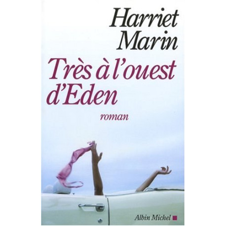 Très à l'Ouest d'Eden