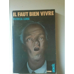 Il faut bien vivre