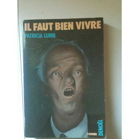 Il faut bien vivre