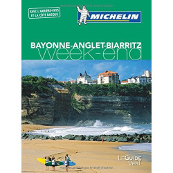 Guide Vert Week-End Bayonne-Anglet-Biarritz Michelin