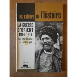 Nº45 La Guerre D'Orient 1914 1918 avril mai 1965