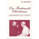 LA FRATERNITE CHRETIENNE - TRANSPARENCE DE L'AMOUR