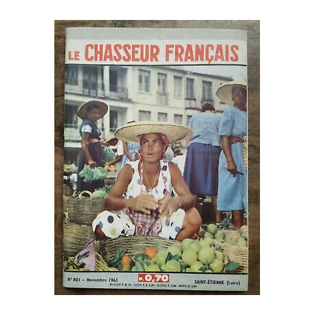 Le Chasseur Français Nº 801 Novembre 1963