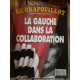 Le Crapouillot La Gauche Dans La Collaboration