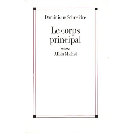 Le corps principal