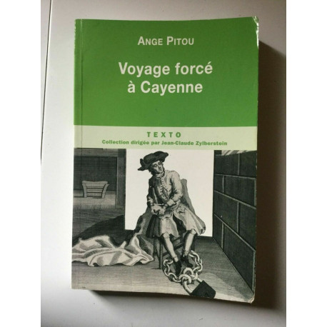 Ange pitou Voyage forcé à cayenne texto