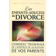 Enfants-adultes du divorce