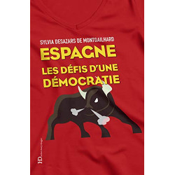 Espagne les défis d'une démocratie