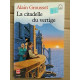 Alain Grousset La citadelle du vertige