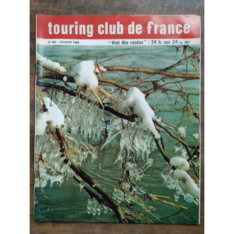 Touring Club de France Nº 791 Février 1968
