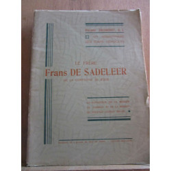 Pierre tromont Le Frère Frans de Sadeleer de la compagnie de jésus
