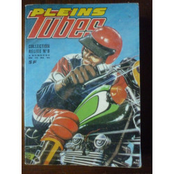Pleins tubes collection reliée n8