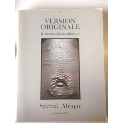 Version orginale - le trimestriel de réflexion - spécial afrique -...