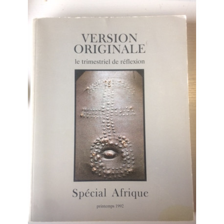 Version orginale - le trimestriel de réflexion - spécial afrique -...