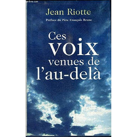 Ces Voix Venues De L'au - delà