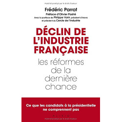 Déclin de l'industrie française : les réformes de la dernière chance
