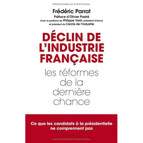 Déclin de l'industrie française : les réformes de la dernière chance