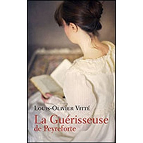 La guérisseuse de Peyreforte