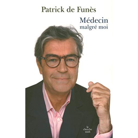 Médecin malgré moi