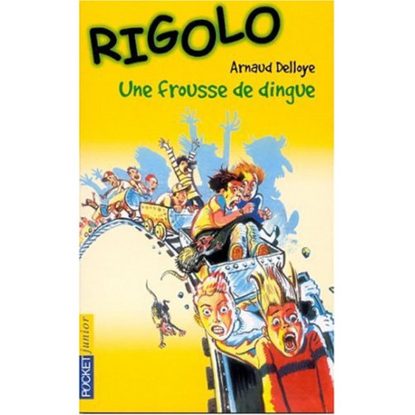 Rigolo tome 18 : Une frousse de dingue