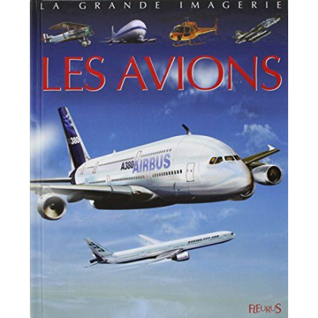 La Grande imagerie : Les Avions