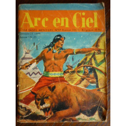 Arc en Ciel mensuel n17 Editions de l'occident Août 1958