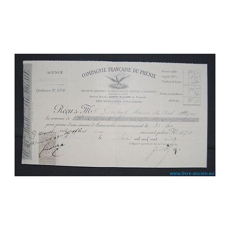 Lettre de Change COMPAGNIE FRANCAISE DU PHENIX Quittance Agence...