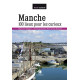 Manche 100 lieux pour les curieux