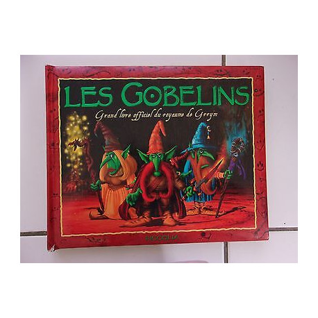 Danny Willis LES GOBELINS grand livre officiel du royaume de Grrym