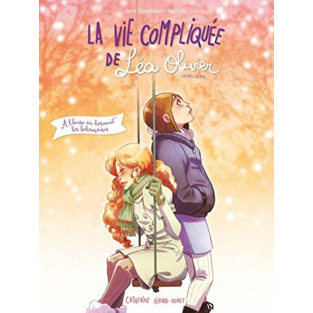 La Vie compliquée de Léa Olivier HS BD T01: À l'heure où dorment...