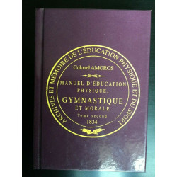 Colonel amoros Manuel D'éducation physique Tom 2 ep s