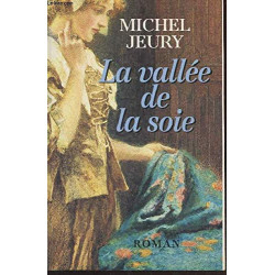 La vallée de la soie