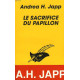Le sacrifice du papillon
