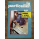 Le Particulier n672 Numéro spécial Juin 1984