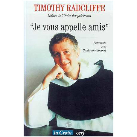 Je vous appelle amis. Entretiens avec Guillaume Goubert