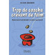 Trop de coachs crèvent de faim
