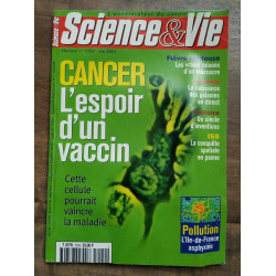 Science Vie Nº 1004 Cancer L'espoir d'un vaccion Mai 2001