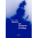 Un soupçon d'indigo