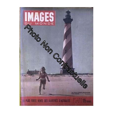 Images Du Monde N° 134 Du 05/08/1947 -