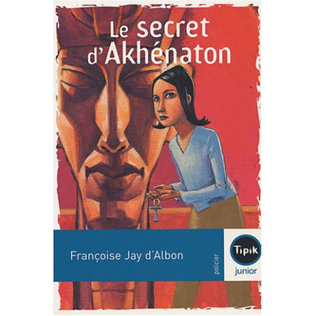 Le secret d'Akhénaton
