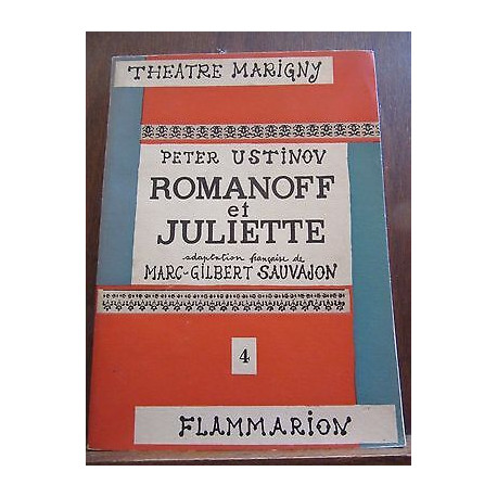 Peter ustinov Romanoff et juliette Flammarion Théâtre Marigny