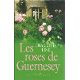 Les roses de Guernesey (Passionnément)
