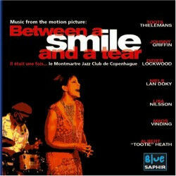 Music From The Motion Picture: Between A Smile And A Tear (A...