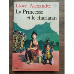 Lloyd Alexander La Princesse et le charlatan
