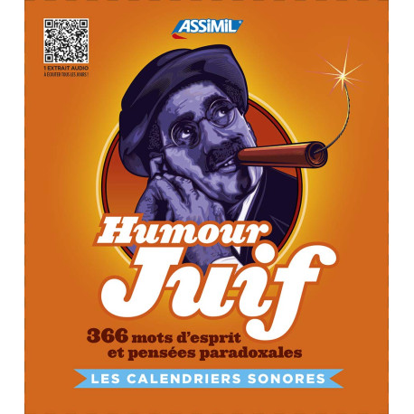 CALENDRIER HUMOUR JUIF: 366 mots d'esprit et pensées paradoxales