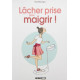 Lâcher prise pour maigrir
