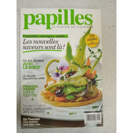 Papilles Le Plaisir De Cuisiner Nº31 / Mai 2015