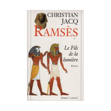 Ramsès tome 1 : le fils de la lumière