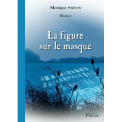 La Figure Sur le Masque