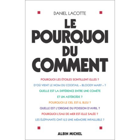Le Pourquoi du comment